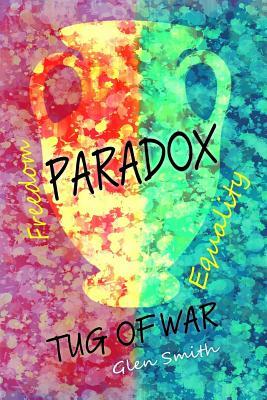 Paradox Tug of War by Glen Smith