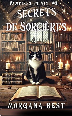 Secrets de sorcières by Morgana Best