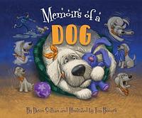 Memoirs of A Dog by Tim Bowers, Devin Scillian