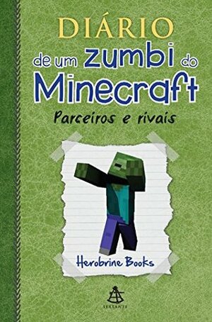 Parceiros e Rivais by Zack Zombie, Herobrine Books, Ana Ban