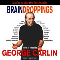 BrainDroppings by George Carlin