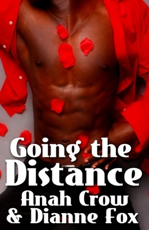 Going the Distance by Anah Crow, Dianne Fox