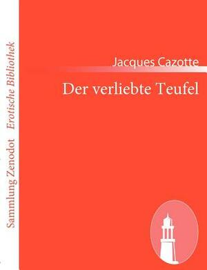 Der verliebte Teufel by Jacques Cazotte