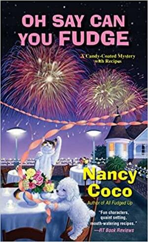 Oh Say Can You Fudge by Nancy Coco