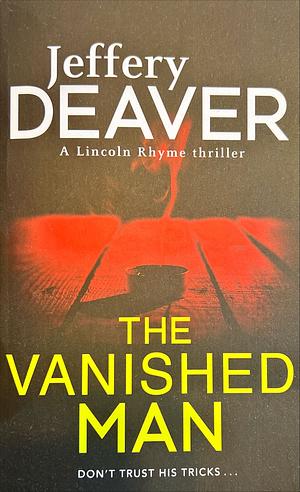 The Vanished Man by Jeffery Deaver