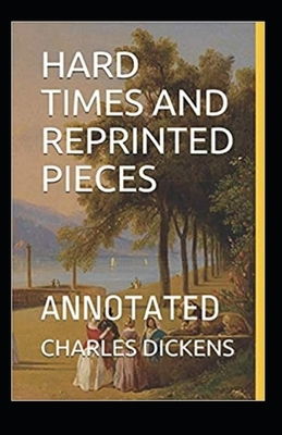 Hard Times Annotated by Charles Dickens
