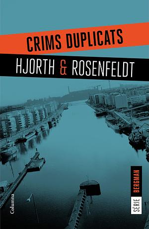 Crims duplicats by Hans Rosenfeldt, Michael Hjorth