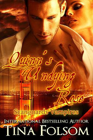 Quinn's Undying Rose by Tina Folsom