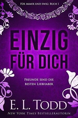 Einzig für dich by E.L. Todd