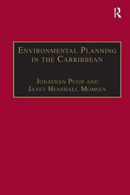 Environmental Planning in the Caribbean by Janet Momsen