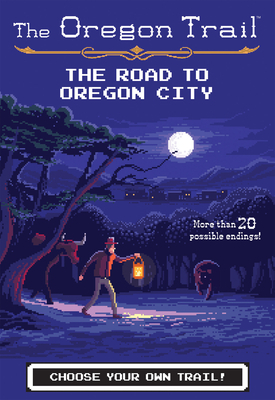 The Road to Oregon City, Volume 4 by Jesse Wiley