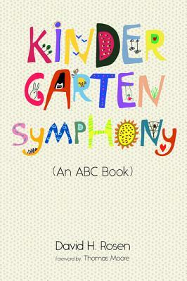 Kindergarten Symphony by David H. Rosen