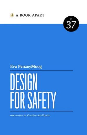 Design for Safety  by Eva PenzeyMoog