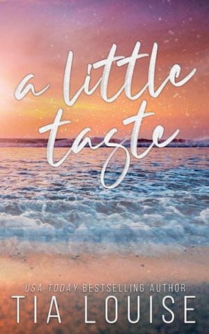 A Little Taste by Tia Louise