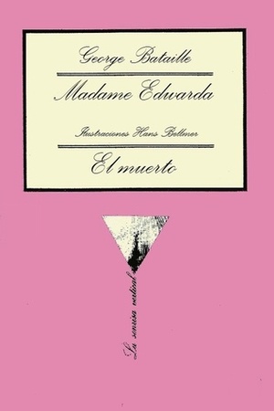 Madame Edwarda seguido de El muerto by Georges Bataille