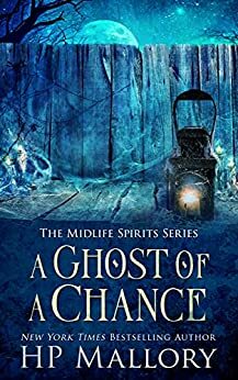 A Ghost of a Chance by H.P. Mallory, J.R. Rain