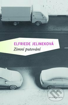 Zimní putování by Elfriede Jelinek, Petr Štědroň