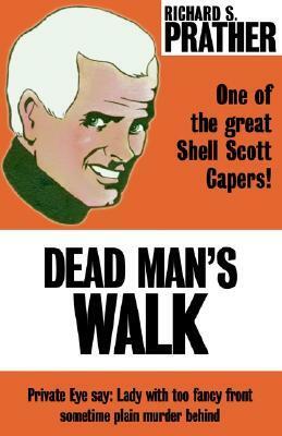 Dead Man's Walk by Richard S. Prather
