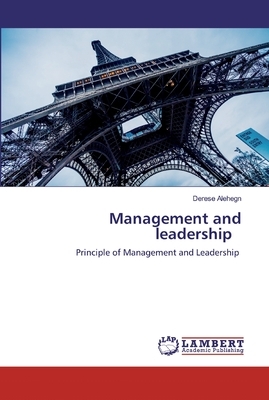 Management and leadership by Derese Alehegn