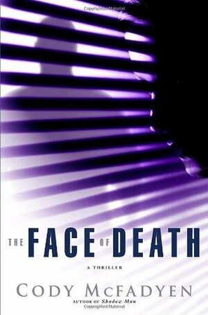 The Face of Death by Cody McFadyen