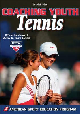 Coaching Youth Tennis by American Sport Education Program