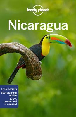 Lonely Planet Nicaragua by Tom Masters, Lonely Planet, Anna Kaminski