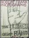 The Lines of My Hand by Robert Frank