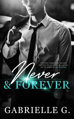 Never & Forever by Gabrielle G