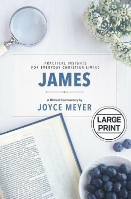 James: Biblical Commentary by Joyce Meyer