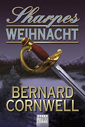 Sharpes Weihnacht: Historische Liebesromane by Bernard Cornwell