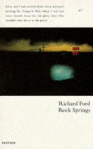 Rock Springs by Richard Ford