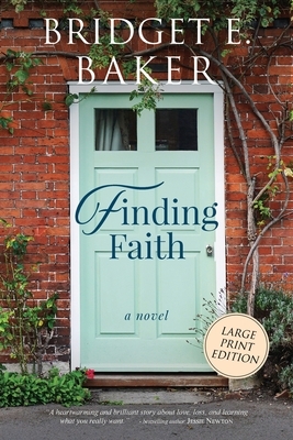 Finding Faith by Bridget E. Baker