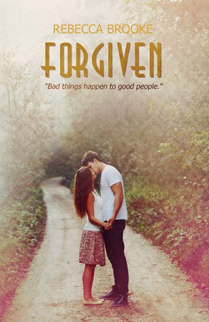 Forgiven by Rebecca Brooke
