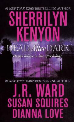 Dead After Dark by Sherrilyn Kenyon