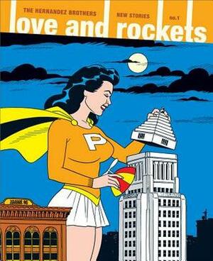 Love and Rockets: New Stories #1 by Gilbert Hernández, Mario Hernández, Jaime Hernández