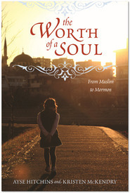 The Worth of a Soul by Kristen McKendry, Ayse Hitchins
