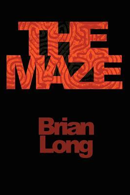 The Maze by Brian Long