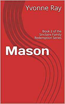 Mason by Yvonne Ray