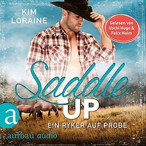 Saddle Up - Ein Ryker auf Probe by Kim Loraine