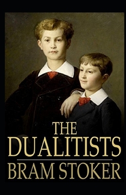 The Dualitists Illustrated by Bram Stoker