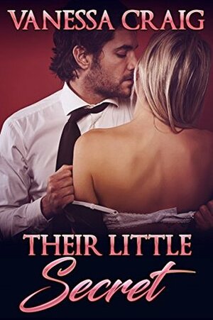 Their Little Secret: An Erotic Romance by Vanessa Craig