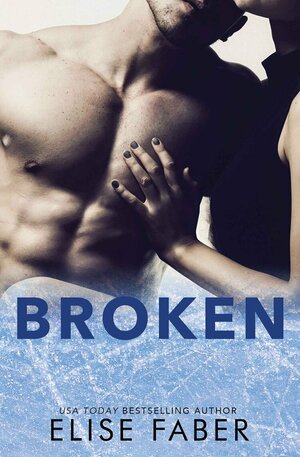 Broken by Elise Faber