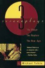 The Player, the Rapture, the New Age: Three Screenplays by Tolkin, Michael Tolkin