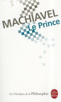 Le Prince by Niccolò Machiavelli