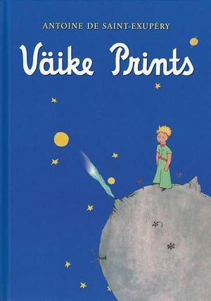 Väike prints by Antoine de Saint-Exupéry