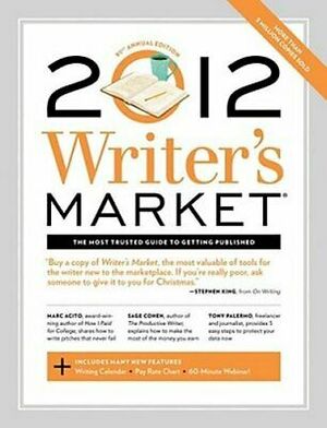 2012 Writer's Market by Robert Lee Brewer