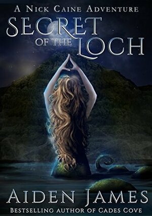 Secret of the Loch by Aiden James