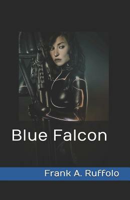 Blue Falcon by Frank A. Ruffolo