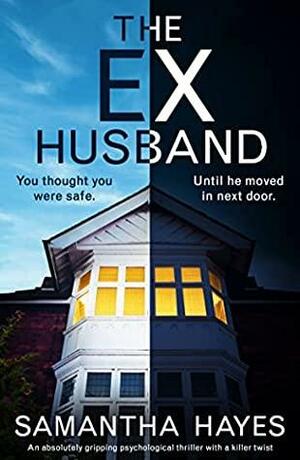 The Ex-Husband by Samantha Hayes