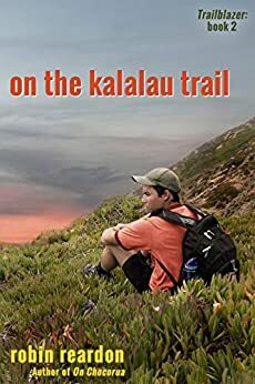 On the Kalalau Trail by Robin Reardon